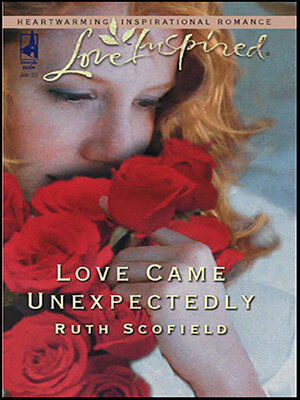 cover image of Love Came Unexpectedly